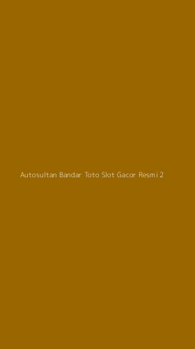 Tampilan Antarmuka Aplikasi Autosultan Bandar Toto Slot Gacor Resmi - 2