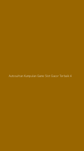 Tampilan Antarmuka Aplikasi Autosultan Kumpulan Game Slot Gacor Terbaik - 4