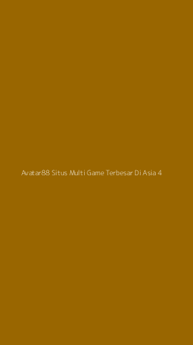 Tampilan Antarmuka Aplikasi Avatar88 Situs Multi Game Terbesar Di Asia - 4