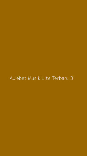 Tampilan Antarmuka Aplikasi Axiebet Musik Lite Terbaru - 3