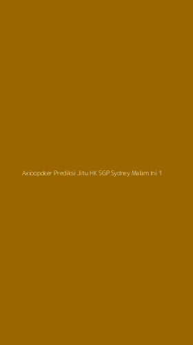 Tampilan Antarmuka Aplikasi Axioopoker Prediksi Jitu Hk Sgp Sydney Malam Ini - 1