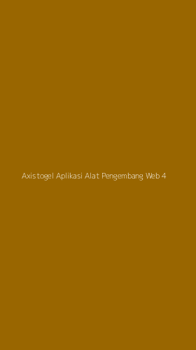 Tampilan Antarmuka Aplikasi Axistogel Aplikasi Alat Pengembang Web - 4