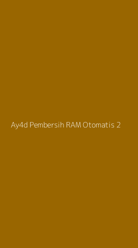 Tampilan Antarmuka Aplikasi Ay4d Pembersih Ram Otomatis - 2