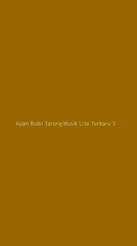Tampilan Antarmuka Aplikasi Ayam Bulbi Tarung Musik Lite Terbaru - 3
