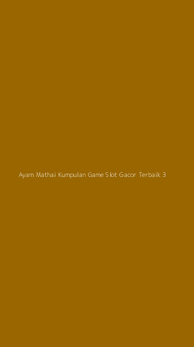 Tampilan Antarmuka Aplikasi Ayam Mathai Kumpulan Game Slot Gacor Terbaik - 3