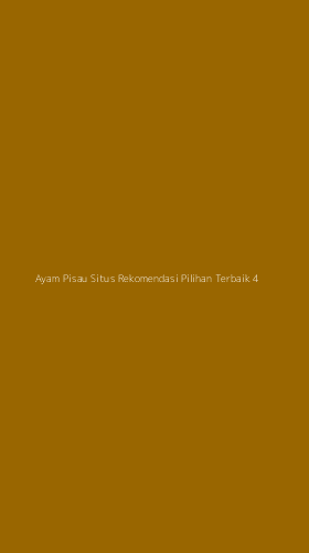 Tampilan Antarmuka Aplikasi Ayam Pisau Situs Rekomendasi Pilihan Terbaik - 4