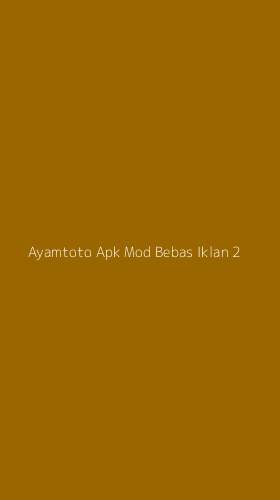 Tampilan Antarmuka Aplikasi Ayamtoto Apk Mod Bebas Iklan - 2