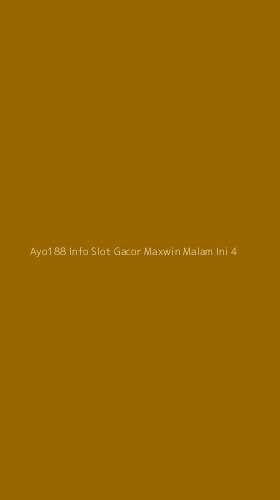Tampilan Antarmuka Aplikasi Ayo188 Info Slot Gacor Maxwin Malam Ini - 4