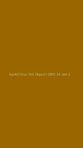 Tampilan Antarmuka Aplikasi Ayo4d Situs Slot Deposit Qris 24 Jam - 2