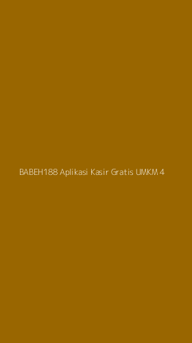 Tampilan Antarmuka Aplikasi Babeh188 Aplikasi Kasir Gratis Umkm - 4