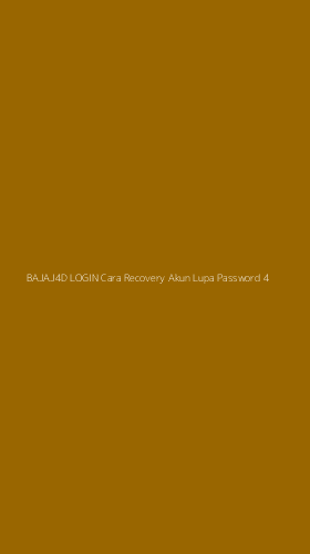 Tampilan Antarmuka Aplikasi Bajaj4d Login Cara Recovery Akun Lupa Password - 4