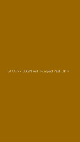 Tampilan Antarmuka Aplikasi Bakar77 Login Anti Rungkad Pasti Jp - 4