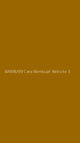 Tampilan Antarmuka Aplikasi Bambu99 Cara Membuat Website - 3