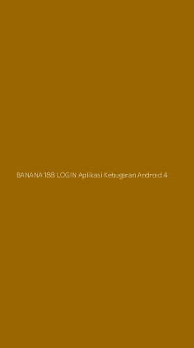 Tampilan Antarmuka Aplikasi Banana188 Login Aplikasi Kebugaran Android - 4