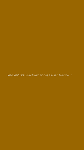 Tampilan Antarmuka Aplikasi Bandar188 Cara Klaim Bonus Harian Member - 1