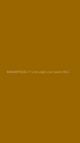 Tampilan Antarmuka Aplikasi Bandartogel77 Link Login Live Casino Hd - 2