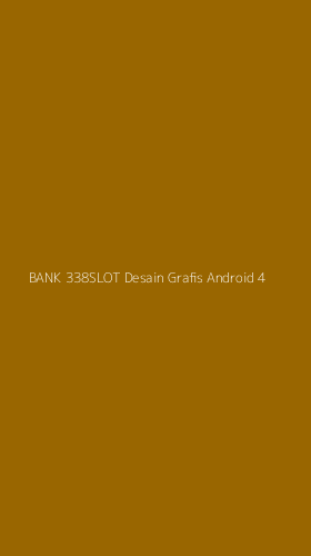 Tampilan Antarmuka Aplikasi Bank 338slot Desain Grafis Android - 4