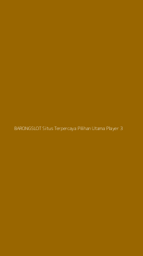 Tampilan Antarmuka Aplikasi Barongslot Situs Terpercaya Pilihan Utama Player - 3