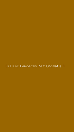 Tampilan Antarmuka Aplikasi Batik4d Pembersih Ram Otomatis - 3