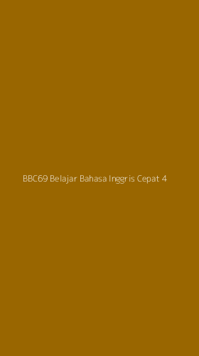 Tampilan Antarmuka Aplikasi Bbc69 Belajar Bahasa Inggris Cepat - 4