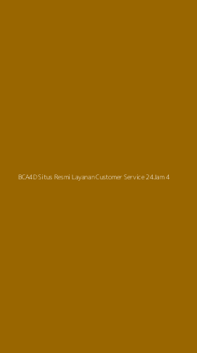 Tampilan Antarmuka Aplikasi Bca4d Situs Resmi Layanan Customer Service 24jam - 4