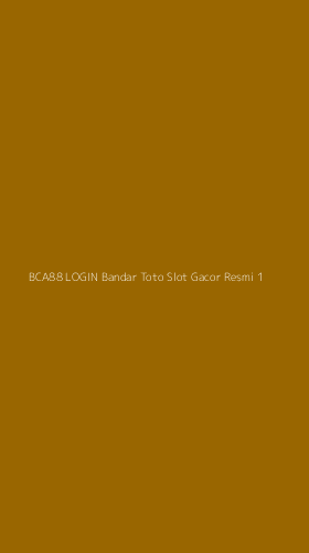 Tampilan Antarmuka Aplikasi Bca88 Login Bandar Toto Slot Gacor Resmi - 1