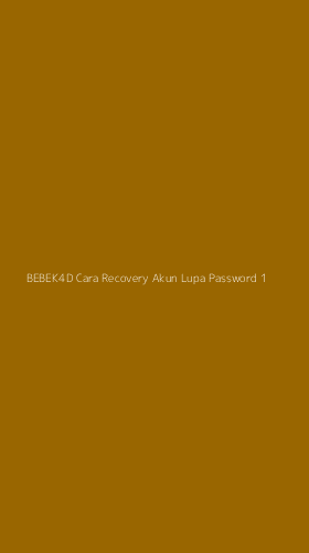 Tampilan Antarmuka Aplikasi Bebek4d Cara Recovery Akun Lupa Password - 1