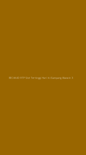 Tampilan Antarmuka Aplikasi Becak4d Rtp Slot Tertinggi Hari Ini Gampang Maxwin - 3