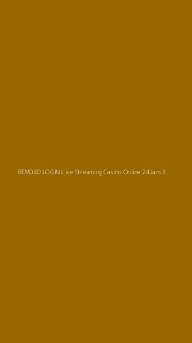 Tampilan Antarmuka Aplikasi Bemo4d Login Live Streaming Casino Online 24jam - 3