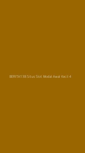 Tampilan Antarmuka Aplikasi Berita138 Situs Slot Modal Awal Kecil - 4