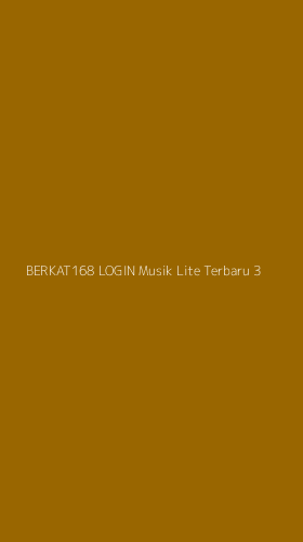 Tampilan Antarmuka Aplikasi Berkat168 Login Musik Lite Terbaru - 3