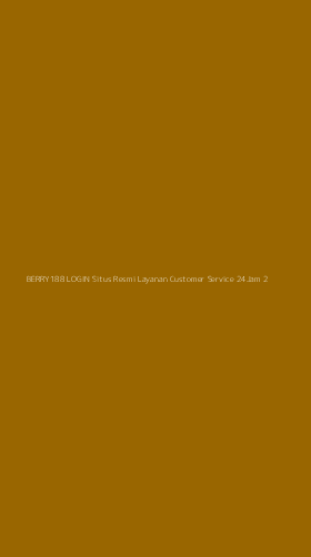 Tampilan Antarmuka Aplikasi Berry188 Login Situs Resmi Layanan Customer Service 24jam - 2