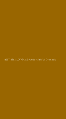 Tampilan Antarmuka Aplikasi Best 888 Slot Game Pembersih Ram Otomatis - 1