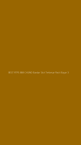 Tampilan Antarmuka Aplikasi Best Rtps 888 Casino Bandar Slot Terbesar Pasti Bayar - 3