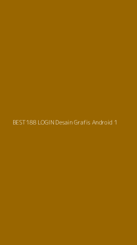 Tampilan Antarmuka Aplikasi Best188 Login Desain Grafis Android - 1