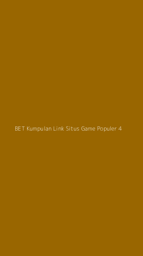 Tampilan Antarmuka Aplikasi Bet Kumpulan Link Situs Game Populer - 4