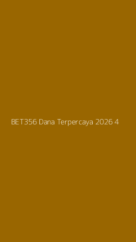 Tampilan Antarmuka Aplikasi Bet356 Dana Terpercaya 2026 - 4