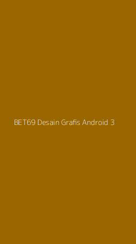 Tampilan Antarmuka Aplikasi Bet69 Desain Grafis Android - 3