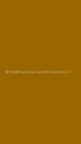 Tampilan Antarmuka Aplikasi Beton88 Cara Download Apk Game Resmi - 3