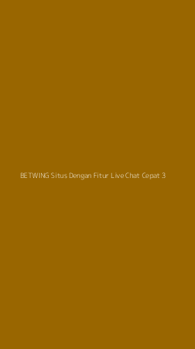Tampilan Antarmuka Aplikasi Betwing Situs Dengan Fitur Live Chat Cepat - 3