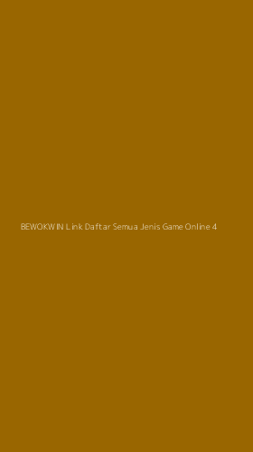 Tampilan Antarmuka Aplikasi Bewokwin Link Daftar Semua Jenis Game Online - 4