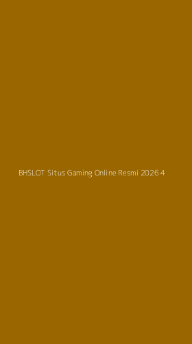 Tampilan Antarmuka Aplikasi Bhslot Situs Gaming Online Resmi 2026 - 4