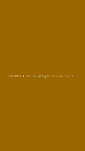Tampilan Antarmuka Aplikasi Bingo88 Login Situs Gaming Online Resmi 2026 - 4