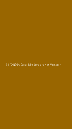 Tampilan Antarmuka Aplikasi Bintang69 Cara Klaim Bonus Harian Member - 4