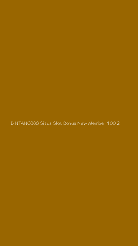 Tampilan Antarmuka Aplikasi Bintang888 Situs Slot Bonus New Member 100 - 2