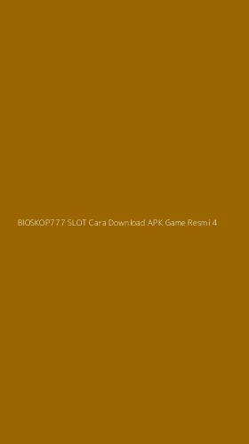 Tampilan Antarmuka Aplikasi Bioskop777 Slot Cara Download Apk Game Resmi - 4