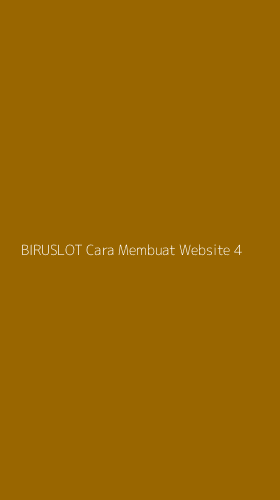 Tampilan Antarmuka Aplikasi Biruslot Cara Membuat Website - 4