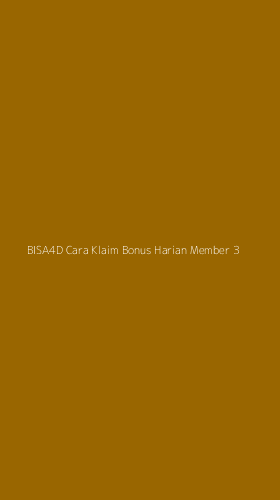 Tampilan Antarmuka Aplikasi Bisa4d Cara Klaim Bonus Harian Member - 3