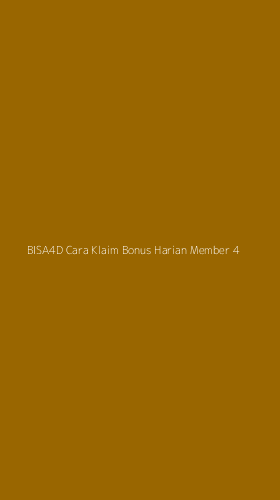 Tampilan Antarmuka Aplikasi Bisa4d Cara Klaim Bonus Harian Member - 4