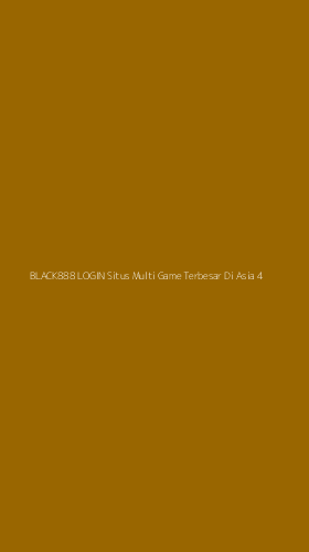 Tampilan Antarmuka Aplikasi Black888 Login Situs Multi Game Terbesar Di Asia - 4